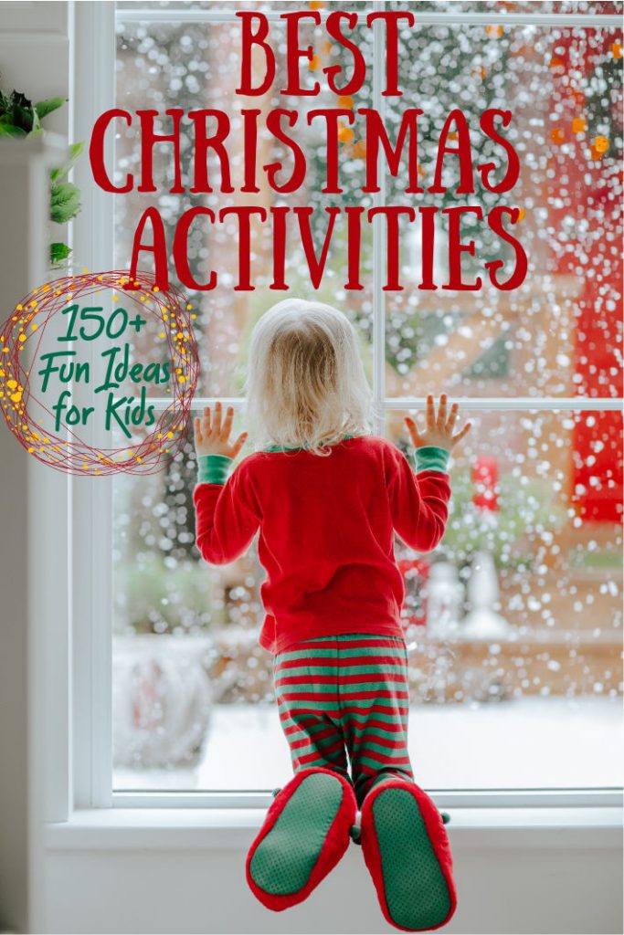 Best Christmas Activities for Kids - Kids Activities Blog