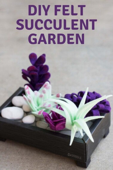 DIY Felt Succulent Garden - Kids Activities