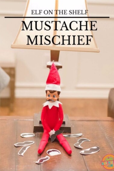 Elf on the Shelf Mustache Mischief Christmas Idea - FREE Printable Elf-on-the-Shelf Sized Mustaches - Kids Activities Blog